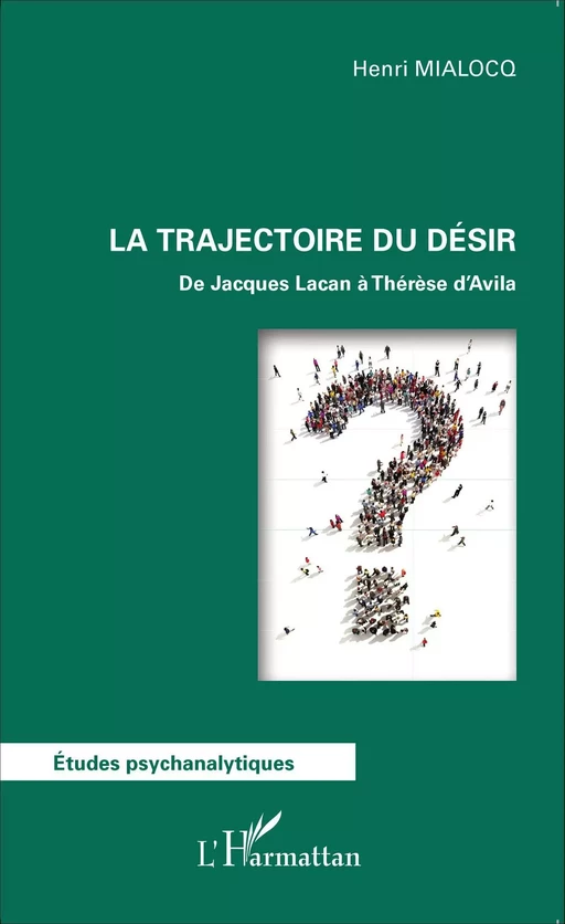 La trajectoire du désir - Henri Mialocq - Editions L'Harmattan