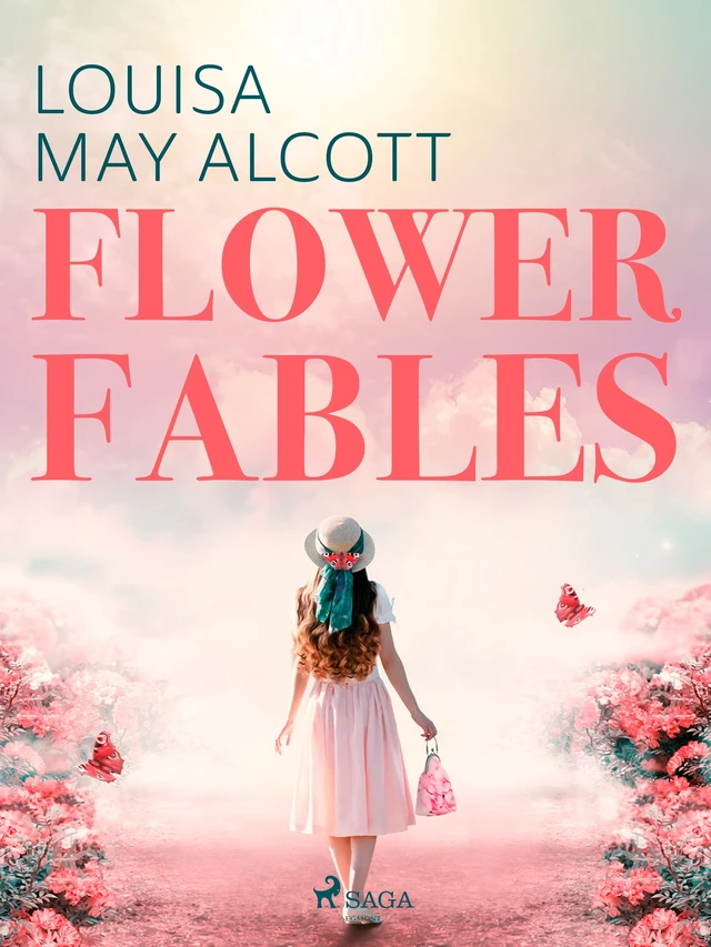 Flower Fables - Louisa May Alcott - Saga Egmont International