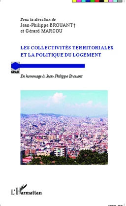 Les collectivités territoriales et la politique du logement