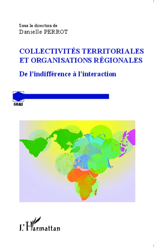 Collectivités territoriales et organisations régionales - Danielle Perrot - Editions L'Harmattan