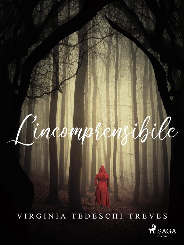 L'incomprensibile - Virginia Tedeschi Treves - Saga Egmont International