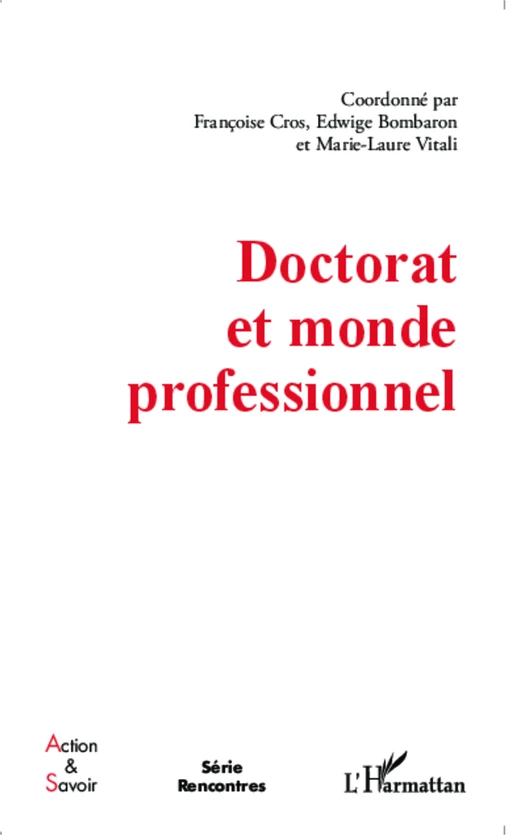 Doctorat et monde professionnel - Edwige Bombaron, Marie-Laure Vitali, Françoise Cros - Editions L'Harmattan