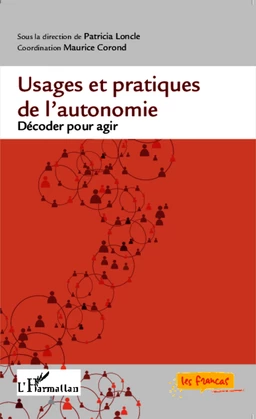 Usages et pratiques de l'autonomie