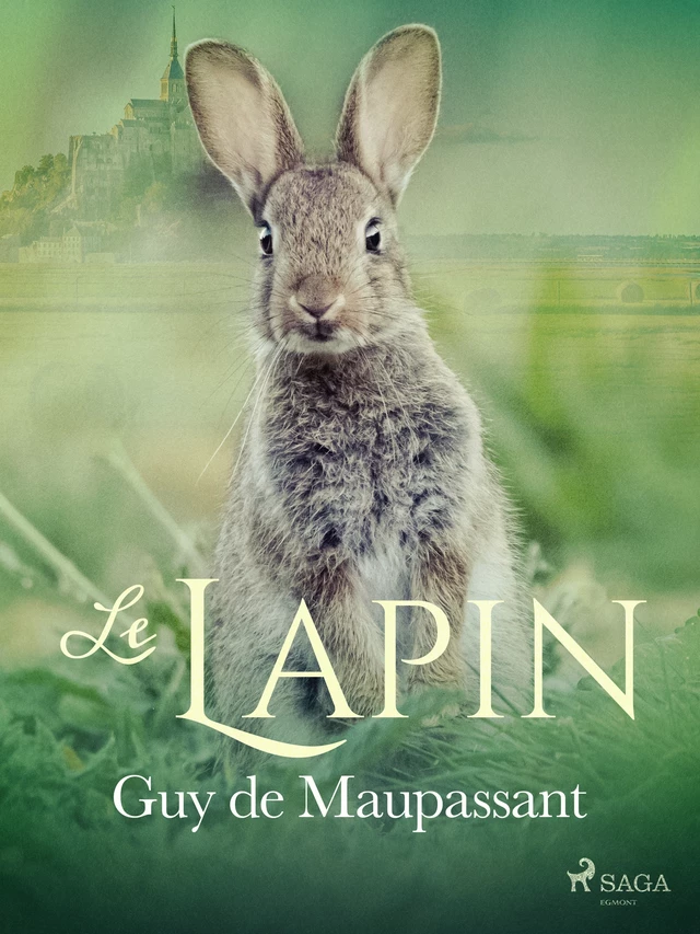 Le Lapin - Guy De Maupassant - Saga Egmont French