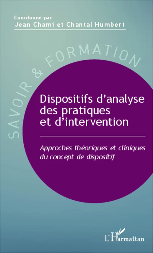 Dispositifs d'analyse des pratiques et d'intervention - Chantal Humbert, Jean Chami - Editions L'Harmattan