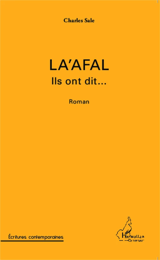 La'afal Ils ont dit... - Charles Sale - Editions L'Harmattan