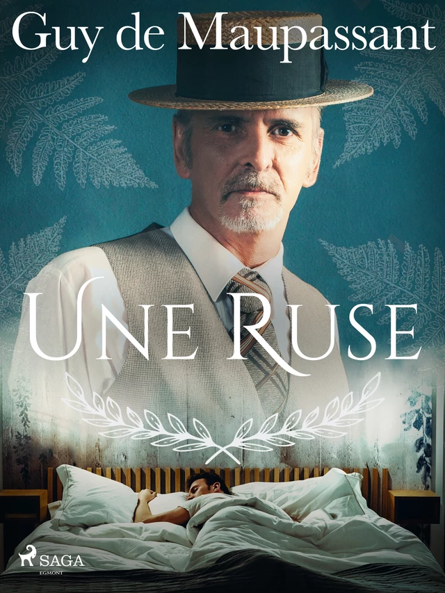 Une Ruse - Guy De Maupassant - Saga Egmont French