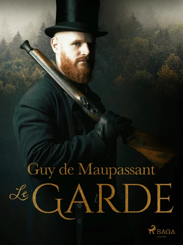 Le Garde - Guy De Maupassant - Saga Egmont French