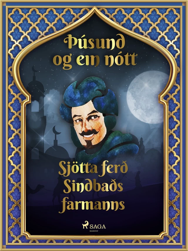 Sjötta ferð Sindbaðs farmanns (Þúsund og ein nótt 42) - – Ýmsir - Saga Egmont International