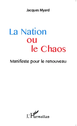 La Nation ou le Chaos