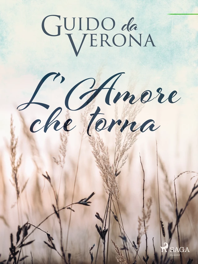 L'amore che torna - Guido da Verona - Saga Egmont International