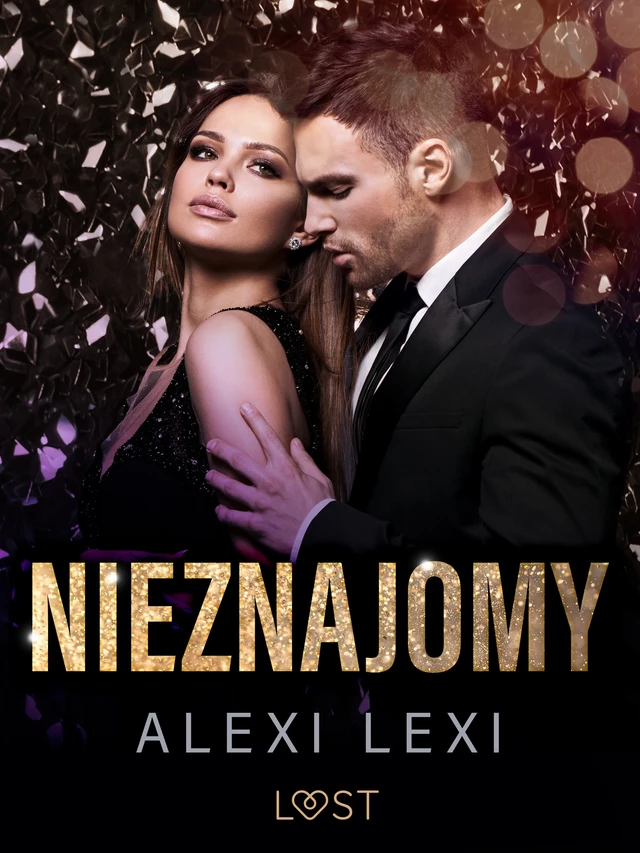 Nieznajomy - opowiadanie erotyczne - Alexi Lexi - Saga Egmont International