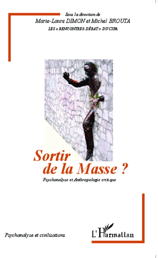 Sortir de la Massse ? - Michel Brouta, Marie-Laure Dimon - Editions L'Harmattan