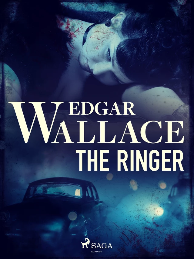 The Ringer - Edgar Wallace - Saga Egmont International