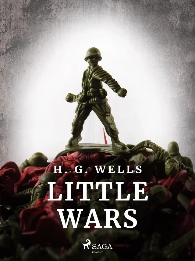 Little Wars - H. G. Wells - Saga Egmont International