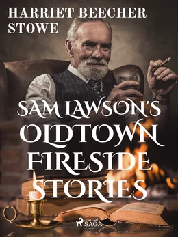 Sam Lawson's Oldtown Fireside Stories