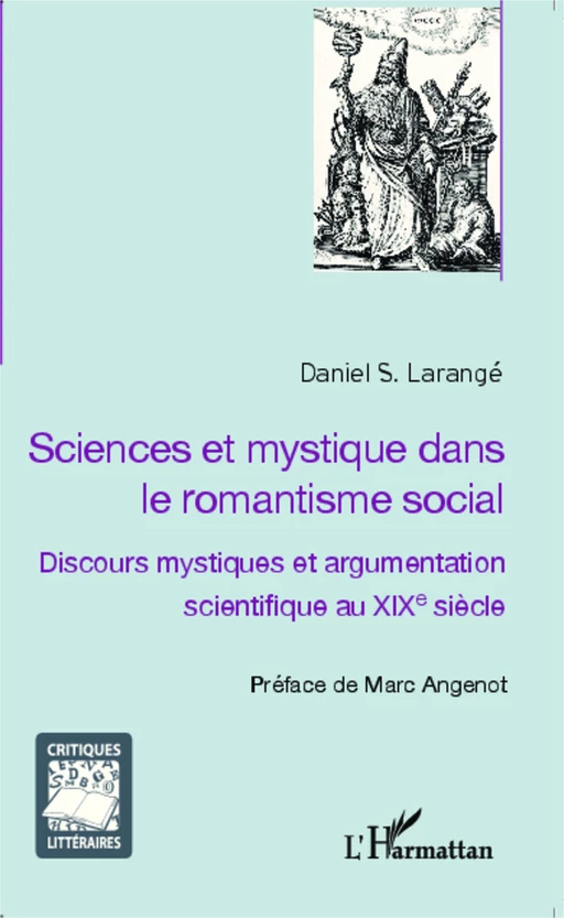 Sciences et mystique dans le romantisme social - Daniel S. Larangé - Editions L'Harmattan