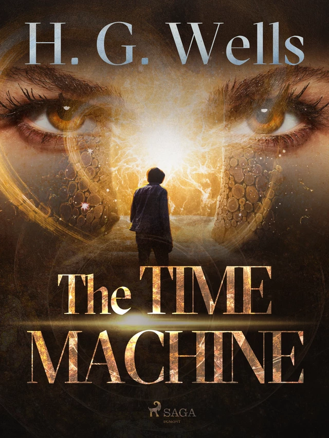 The Time Machine - H. G. Wells - Saga Egmont International