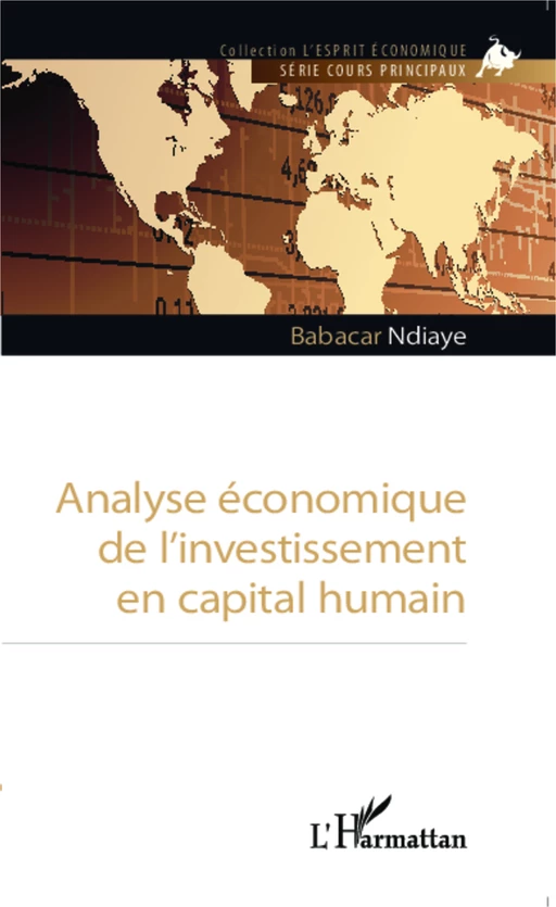 Analyse économique de l'investissement en capital humain - Babacar Ndiaye - Editions L'Harmattan