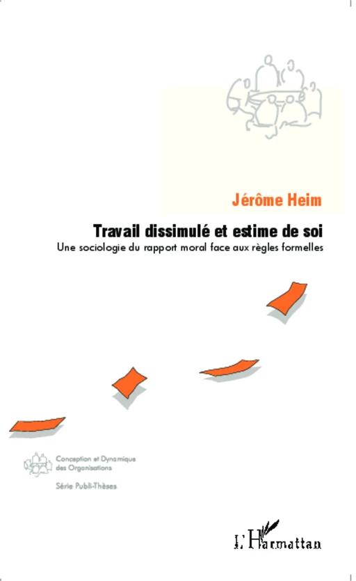 Travail dissimulé et estime de soi - Jérôme Heim - Editions L'Harmattan