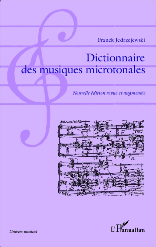 Dictionnaire des musiques microtonales - Franck JEDRZEJEWSKI - Editions L'Harmattan