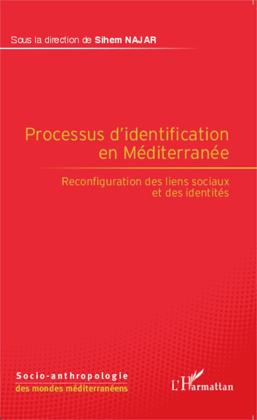 Processus d'identification en Méditerranée - Sihem Najar - Editions L'Harmattan