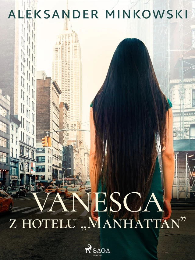 Vanesca z hotelu "Manhattan" - Aleksander Minkowski - Saga Egmont International