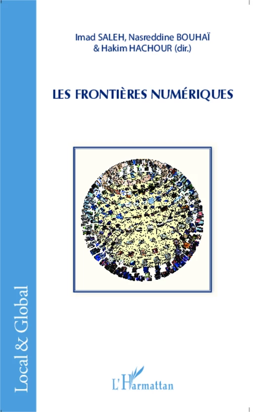 Les frontières numériques - Imad SALEH, Naserddine Bouhaï, Hakim Hachour - Editions L'Harmattan