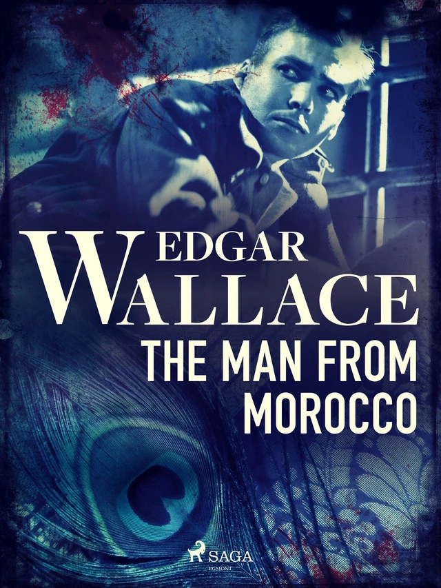 The Man from Morocco - Edgar Wallace - Saga Egmont International