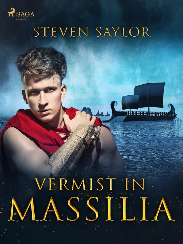 Vermist in Massilia - Steven Saylor - Saga Egmont International