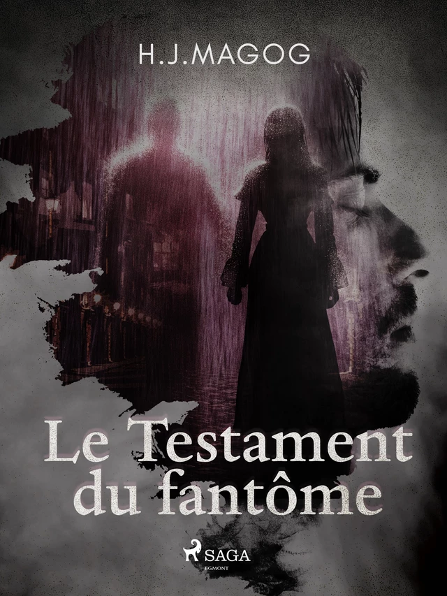 Le Testament du fantôme - H. J. Magog - Saga Egmont French