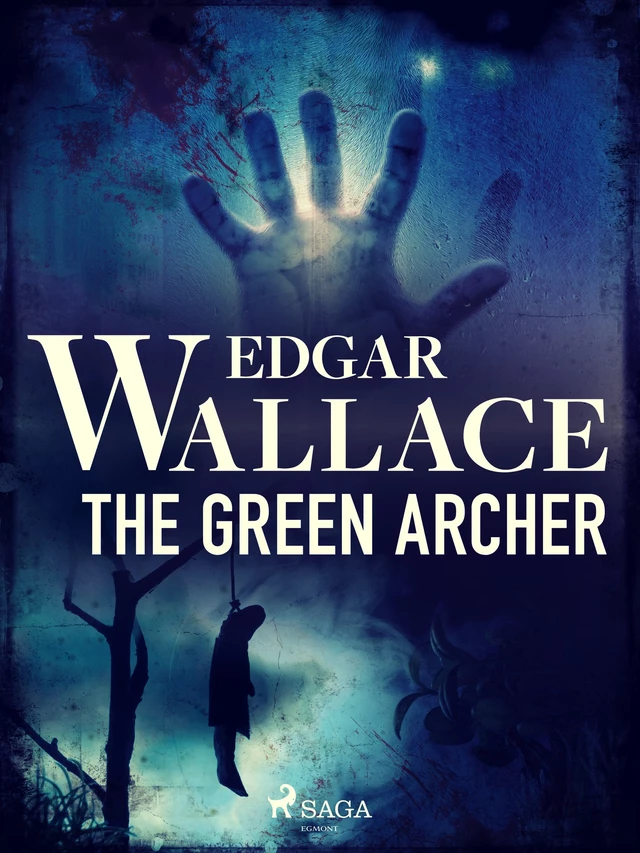 The Green Archer - Edgar Wallace - Saga Egmont International