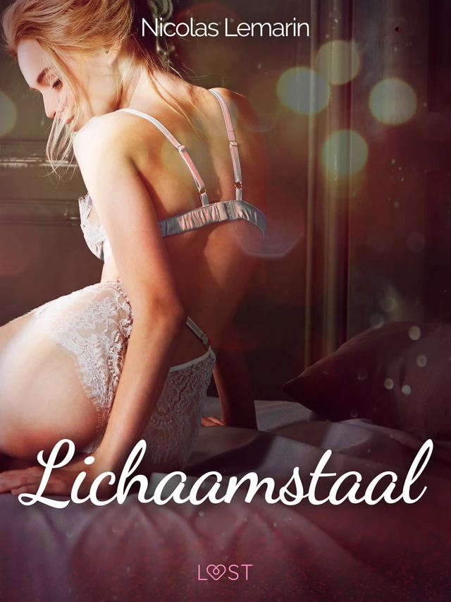 Lichaamstaal – Erotisch verhaal - Nicolas Lemarin - Saga Egmont International