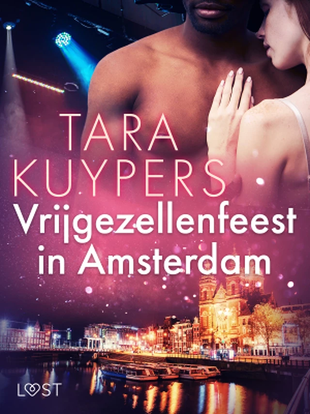 Vrijgezellenfeest in Amsterdam - Tara Kuypers - Saga Egmont International