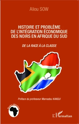 Histoire et problème de l'intégration économique des noirs en Afrique du Sud