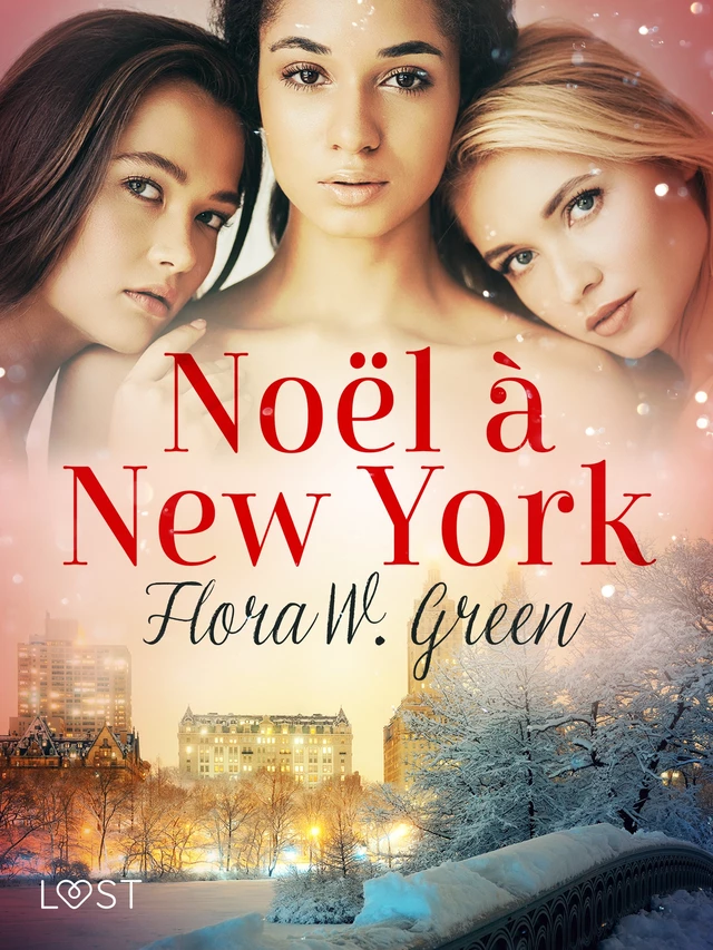 Noël à New York - Une nouvelle de Noël érotique - Flora W. Green - Saga Egmont French