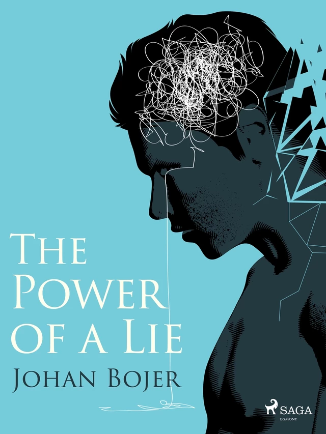 The Power of a Lie - Johan Bojer - Saga Egmont International