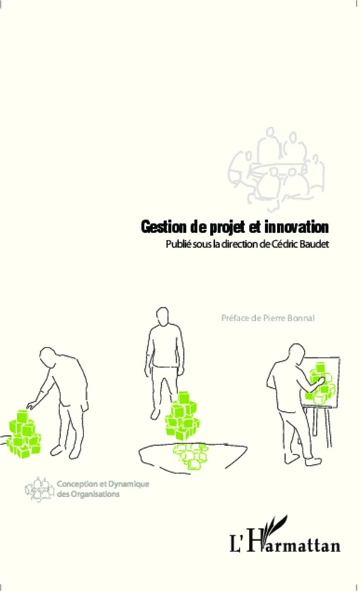 Gestion de projet et innovation - Cédric Baudet - Editions L'Harmattan