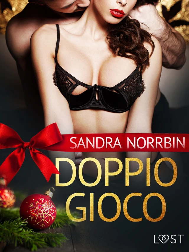 Doppio gioco - Breve racconto erotico - Sandra Norrbin - Saga Egmont International