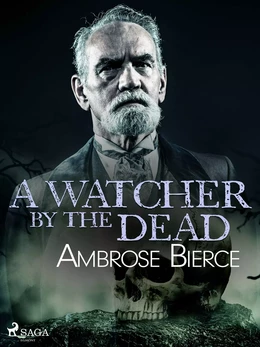 A Watcher by the Dead