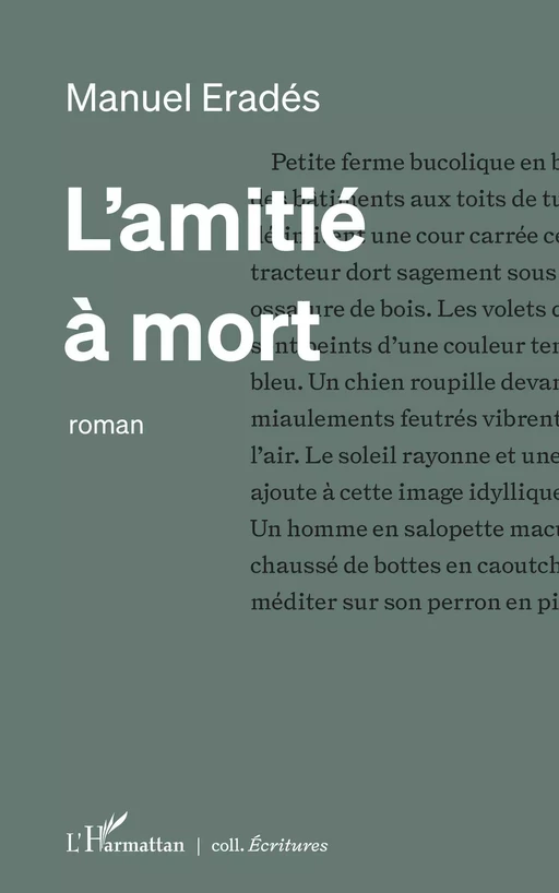 L'amitié à mort - Manuel Eradés - Editions L'Harmattan