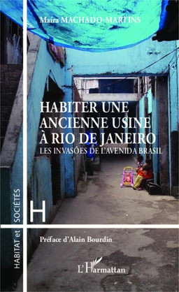 Habiter une ancienne usine à Rio de Janeiro