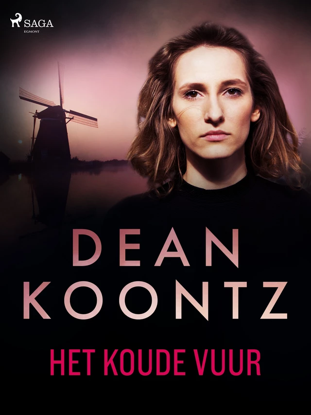 Het koude vuur - Dean R. Koontz - Saga Egmont International