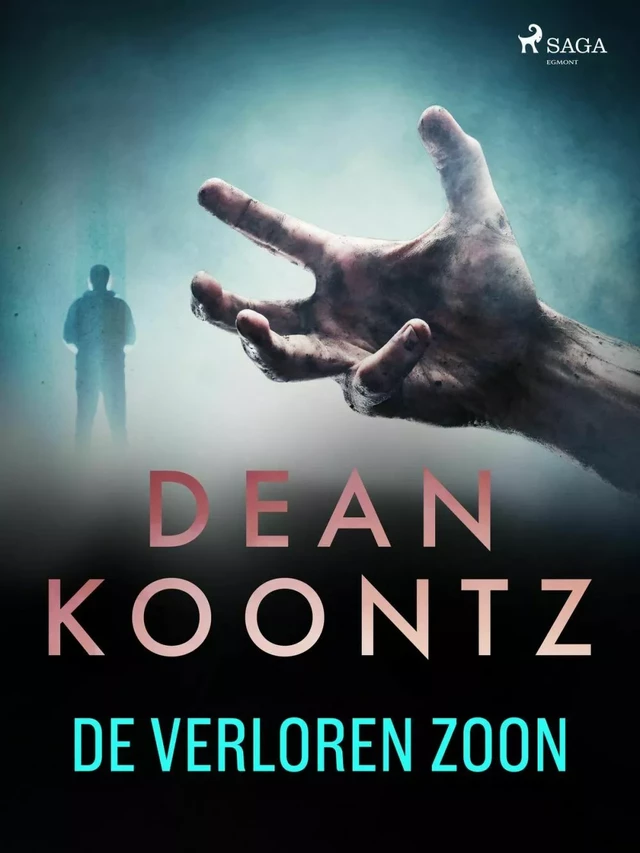 De verloren zoon - Dean R. Koontz - Saga Egmont International