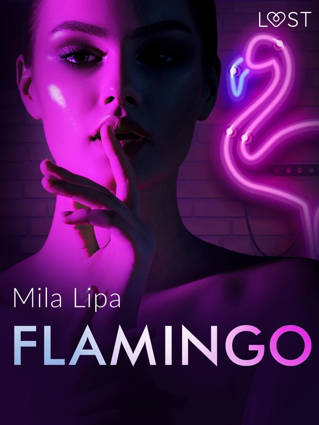 Flamingo – opowiadanie erotyczne - Mila Lipa - Saga Egmont International