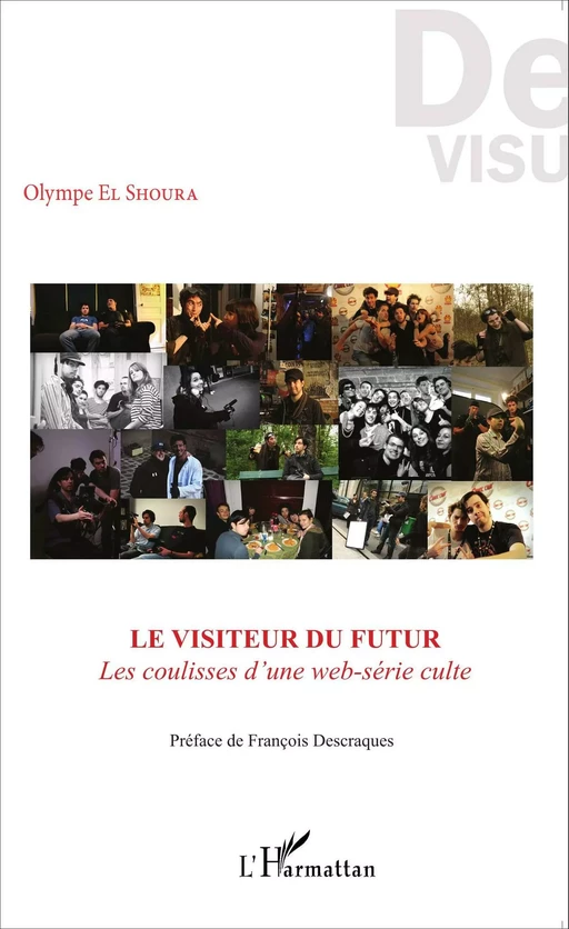 Le visiteur du futur - Olympe El Shoura - Editions L'Harmattan