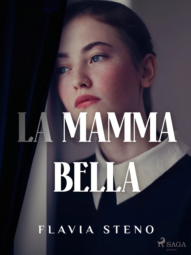 La mamma bella - Flavia Steno - Saga Egmont International