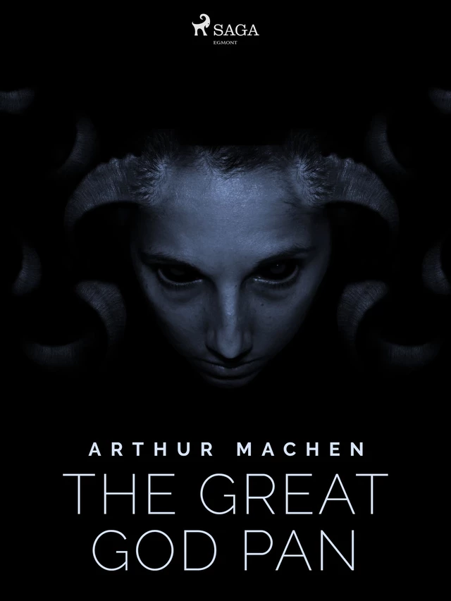 The Great God Pan - Arthur Machen - Saga Egmont International