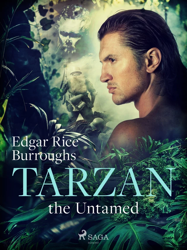 Tarzan the Untamed - Edgar Rice Burroughs - Saga Egmont International