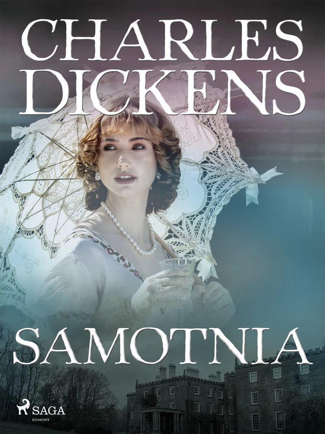 Samotnia - Charles Dickens - Saga Egmont International